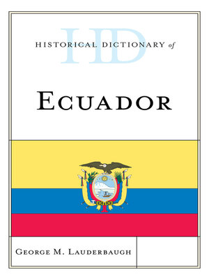 cover image of Historical Dictionary of Ecuador